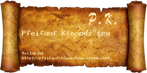 Pfeifauf Kleopátra névjegykártya